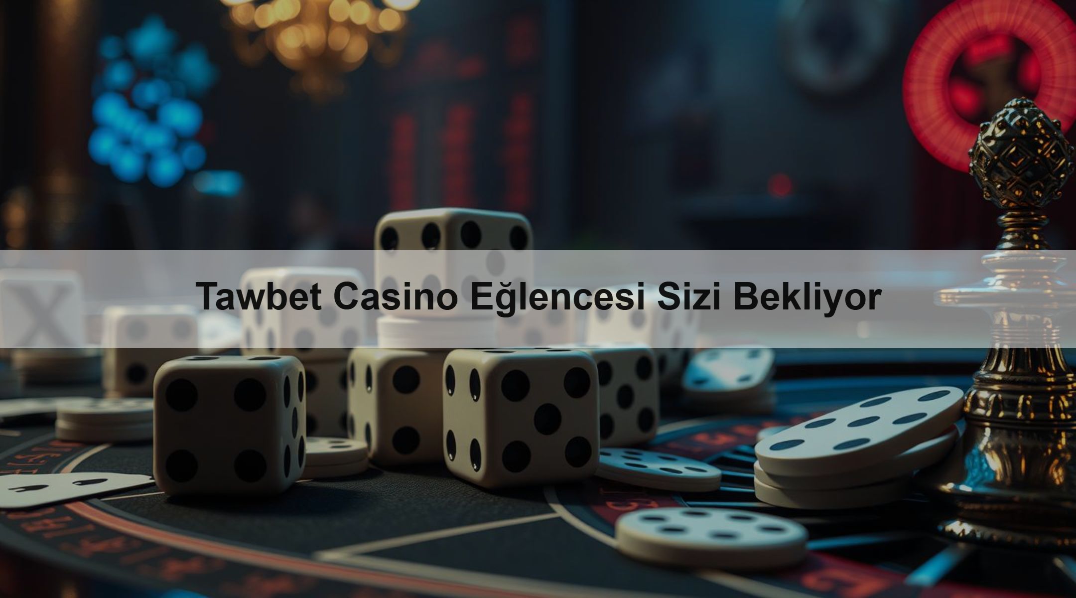 Tawbet Casino Eğlencesi Sizi Bekliyor