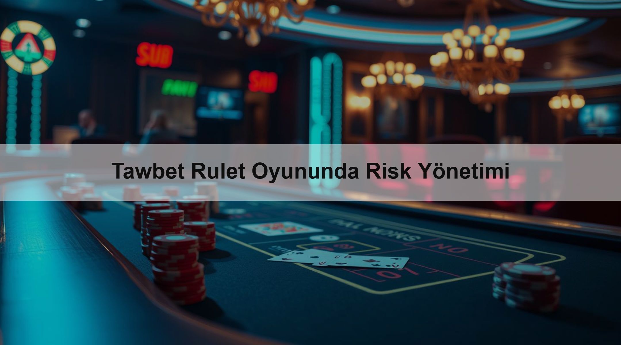 Tawbet Rulet Oyununda Risk Yönetimi